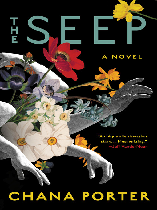 Title details for The Seep by Chana Porter - Available